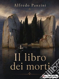 Il libro dei morti. E-book. Formato EPUB ebook