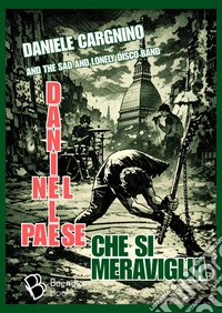 Daniele nel paese che si meraviglia. E-book. Formato EPUB ebook