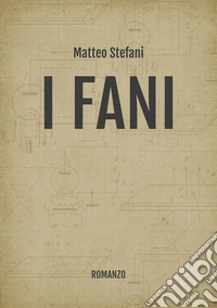 I Fani. E-book. Formato EPUB ebook