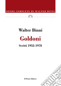 GoldoniScritti 1952-1978. E-book. Formato EPUB ebook