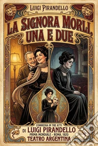 La signora Morli, una e dueLe forme e le maschere. E-book. Formato EPUB ebook