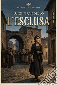 L'esclusa. E-book. Formato EPUB ebook