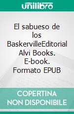 El sabueso de los BaskervilleEditorial Alvi Books. E-book. Formato EPUB ebook