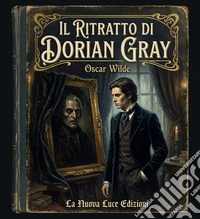 Il ritratto di Dorian Gray. E-book. Formato EPUB ebook