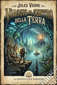 Viaggio al centro della terra. E-book. Formato EPUB ebook