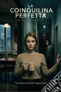 La coinquilina perfetta. E-book. Formato EPUB ebook