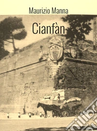 Cianfàn. E-book. Formato EPUB ebook