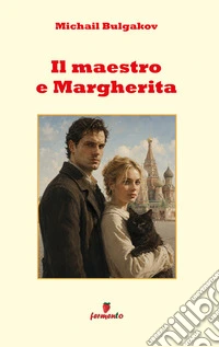 Il maestro e MargheritaNuova traduzione in italiano moderno del capolavoro visionario di Bulgakov: satira, amore, diavolo e libertà nella Mosca sovietica, con ampio apparato interpretativo. E-book. Formato EPUB ebook