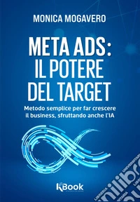 Meta ADSIl potere del target. E-book. Formato EPUB ebook