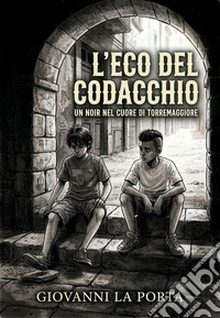 L'Eco del Codacchio. E-book. Formato EPUB ebook