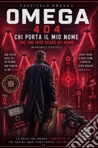 omega 404 - Chi porta il mio nome - V 7OMEGA 404 - Whoever Bears My Name - V 7. E-book. Formato EPUB ebook