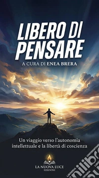 Libero di pensare. E-book. Formato EPUB ebook