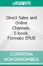 Direct Sales and Online Channels. E-book. Formato EPUB ebook