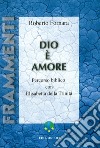 Dio è amore: Percorso biblico con Elisabetta della Trinità. E-book. Formato PDF ebook