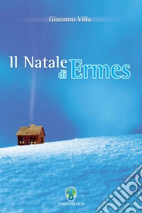 Il Natale di Ermes. E-book. Formato EPUB ebook