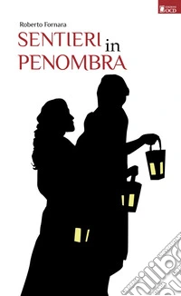 Sentieri in penombra. E-book. Formato EPUB ebook