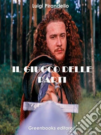 Il giuoco delle parti. E-book. Formato EPUB ebook