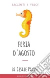 Feria d’agosto. E-book. Formato EPUB ebook