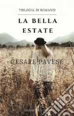 La bella estate. E-book. Formato EPUB ebook