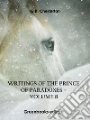 Writings of the Prince of Paradoxes - Volume 8. E-book. Formato EPUB ebook