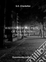 Writings of the Prince of Paradoxes - Volume 9. E-book. Formato EPUB ebook