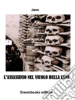 L&apos;assassinio nel vicolo della luna. E-book. Formato EPUB ebook