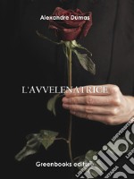 L'avvelenatrice. E-book. Formato EPUB ebook