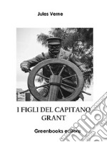 I figli del capitano Grant. E-book. Formato EPUB ebook