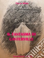 Il fantasma di Canterville. E-book. Formato EPUB