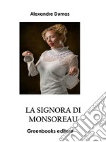 La signora di Monsoreau. E-book. Formato EPUB ebook