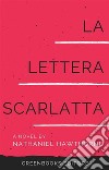 La lettera scarlatta. E-book. Formato EPUB ebook