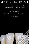 Morfologia DentaleLa forma come fondamenta della modellazione sequenziale dall'analogico al digitale. E-book. Formato EPUB ebook di Andrea Piacentini