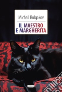 Il maestro e MargheritaEdiz. integrale. E-book. Formato EPUB ebook di Michail Bulgakov