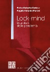 Lock-mind: Due diari della pandemia. E-book. Formato EPUB ebook