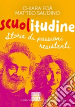 Scuolitudine: Storie. E-book. Formato EPUB