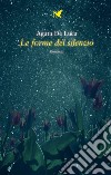 Le forme del silenzio. E-book. Formato EPUB ebook di Agata De Luca