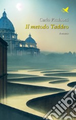 Il metodo Taddeo. E-book. Formato EPUB