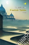 Il metodo Taddeo. E-book. Formato EPUB ebook di Carlo Picchiotti