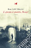 E questo è quanto, Rossi!. E-book. Formato EPUB ebook