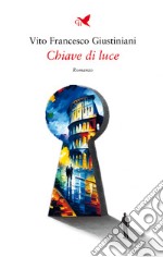 Chiave di luce. E-book. Formato EPUB