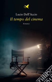 Il tempo del cinema. E-book. Formato EPUB ebook di Sesia Piero