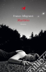 Martirio. E-book. Formato EPUB ebook