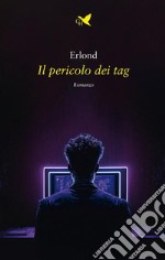 Il pericolo dei tag. E-book. Formato EPUB