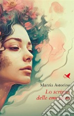 Lo scrigno delle emozioni. E-book. Formato EPUB ebook