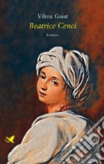 Beatrice Cenci. E-book. Formato EPUB ebook