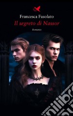 Il segreto di Nassor. E-book. Formato EPUB ebook