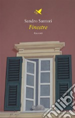 Finestre. E-book. Formato EPUB ebook