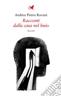 Racconti dalla casa nel buio. E-book. Formato EPUB ebook