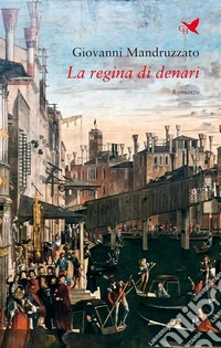 La regina di denari. E-book. Formato EPUB ebook