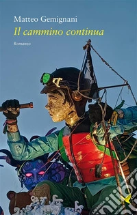 Il cammino continua. E-book. Formato EPUB ebook